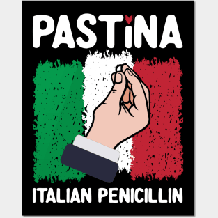 Pastina Italian Penicillin Funny Nostalgic Pasta Comfort Italian Food Che vuoi Posters and Art